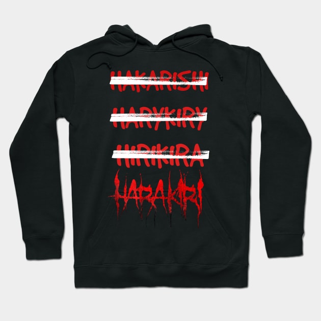 What's our name again? design Hoodie by Harakiri's Merch